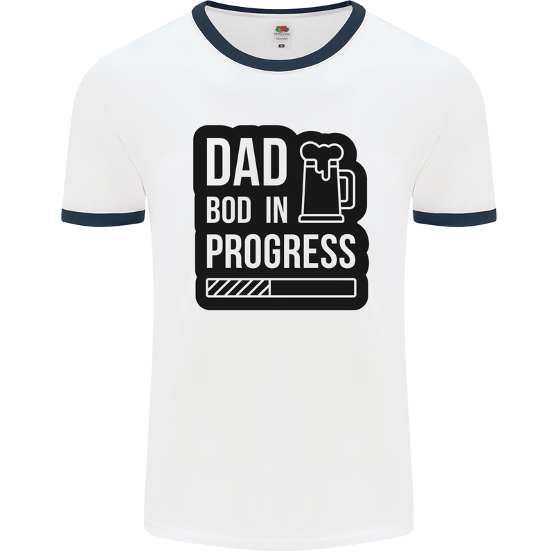 Dad Bod In Progress Funny Fathers Day Mens White Ringer T-Shirt White/Navy Blue