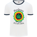 Marijuana at Least Its Not Crack Weed Mens White Ringer T-Shirt White/Navy Blue