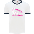 Cat Let that Sh!t Go Funny Pet Kitten Rude Mens White Ringer T-Shirt White/Navy Blue