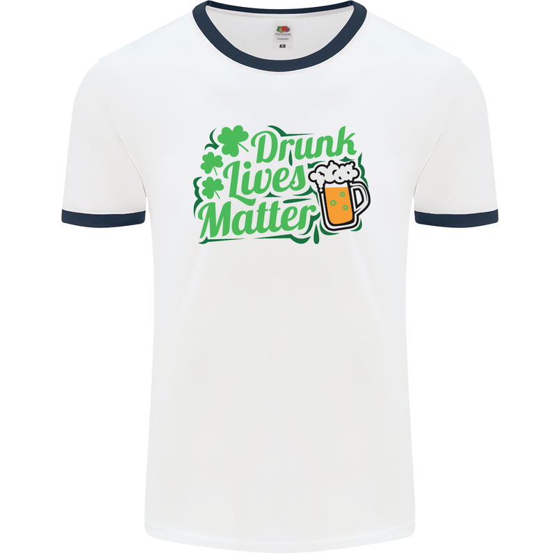 Drunk Lives Matter St. Patrick's Day Mens White Ringer T-Shirt White/Navy Blue