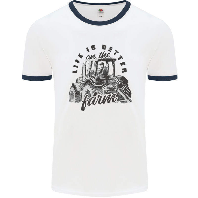 Tractor Life Is Better Farm Funny Farming Mens White Ringer T-Shirt White/Navy Blue