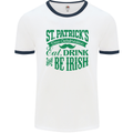 St. Patrick's Day Eat Drink Be Irish Beer Mens White Ringer T-Shirt White/Navy Blue