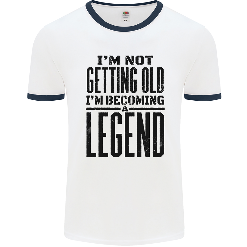 I'm Not Old I'm a Legend Funny Birthday Mens White Ringer T-Shirt White/Navy Blue