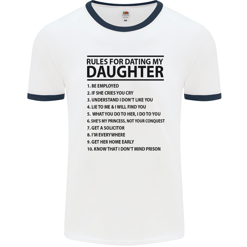 Rules for Dating My Daughter Father's Day Mens White Ringer T-Shirt White/Navy Blue