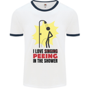 I Love Peeing in the Shower Funny Rude Mens White Ringer T-Shirt White/Navy Blue