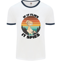 Conspiracy Theory If Flies it Spies Birds Funny Mens White Ringer T-Shirt White/Navy Blue