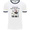 After God Made Me He Said TA DA Funny Mens White Ringer T-Shirt White/Navy Blue