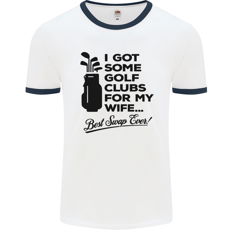 Golf Clubs for My Wife Gofing Golfer Funny Mens White Ringer T-Shirt White/Navy Blue