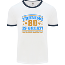 80th Birthday Turning 80 Is Great Mens White Ringer T-Shirt White/Navy Blue