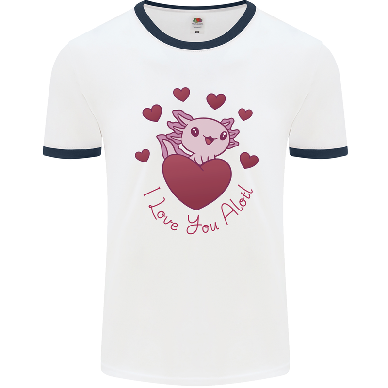 I Love You Alotl Valentines Day Axoloti Mens Ringer T-Shirt White/Navy Blue