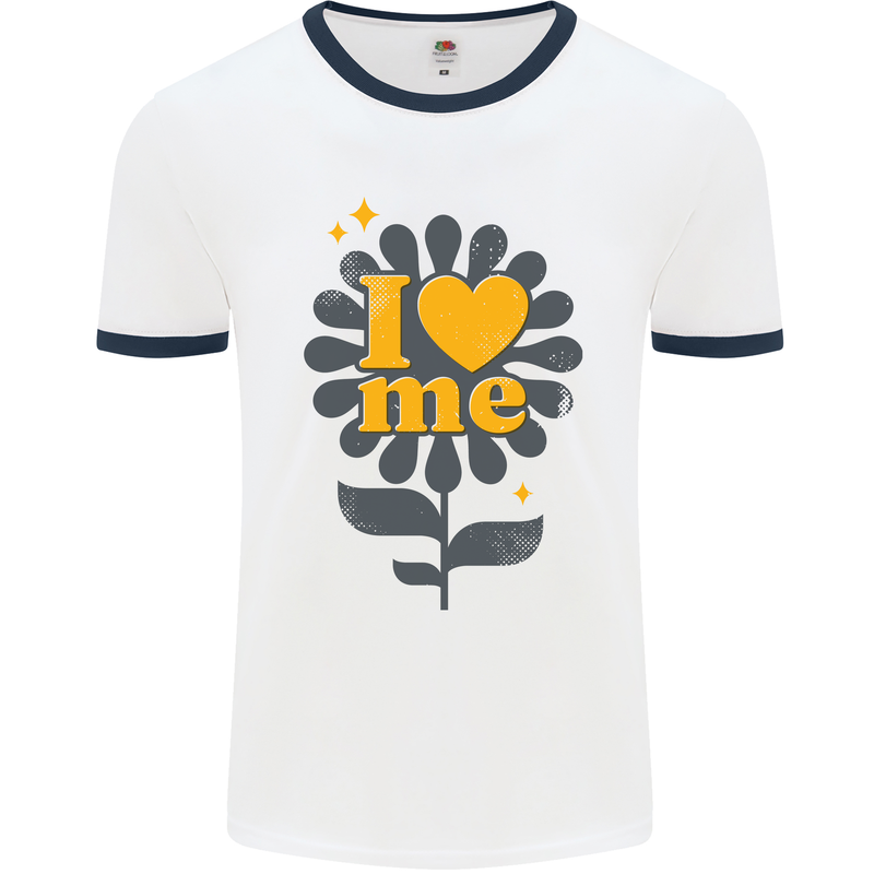 I Love Me Self Loving Confident Funny Quote Mens White Ringer T-Shirt White/Navy Blue