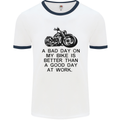 A Bad Day on My Bike Motorbike Biker Mens White Ringer T-Shirt White/Navy Blue