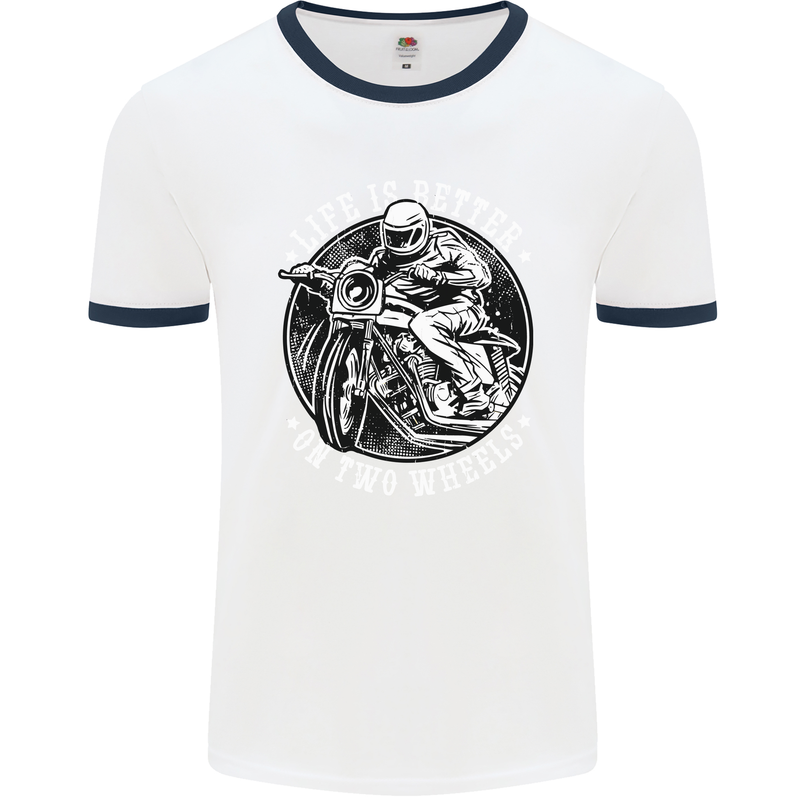 Life Is Better On Two Wheels Mens White Ringer T-Shirt White/Navy Blue