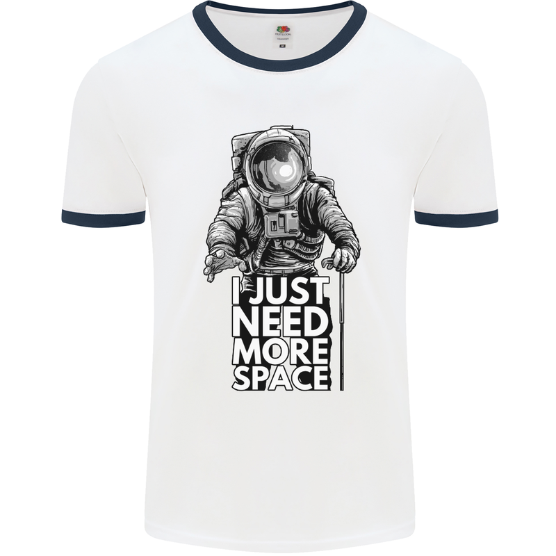 I Just Need More Space Funny Astonaut Mens White Ringer T-Shirt White/Navy Blue
