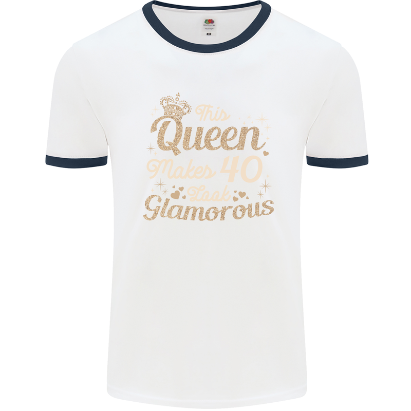 40th Birthday Queen Forty Years Old 40 Mens White Ringer T-Shirt White/Navy Blue