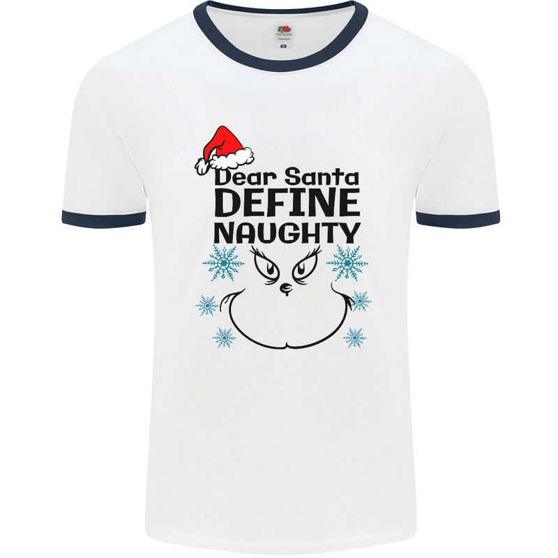 Dear Santa, Define Naughty Christmas Funny Mens White Ringer T-Shirt White/Navy Blue