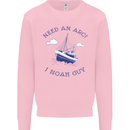 Need an Arc? I Noah Guy Funny Atheist Kids Sweatshirt Jumper Light Pink