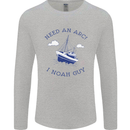 Need an Arc? I Noah Guy Funny Atheist Mens Long Sleeve T-Shirt Sports Grey