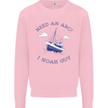 Need an Arc? I Noah Guy Funny Atheist Mens Sweatshirt Jumper Light Pink