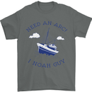 Need an Arc? I Noah Guy Funny Atheist Mens T-Shirt Cotton Gildan Charcoal