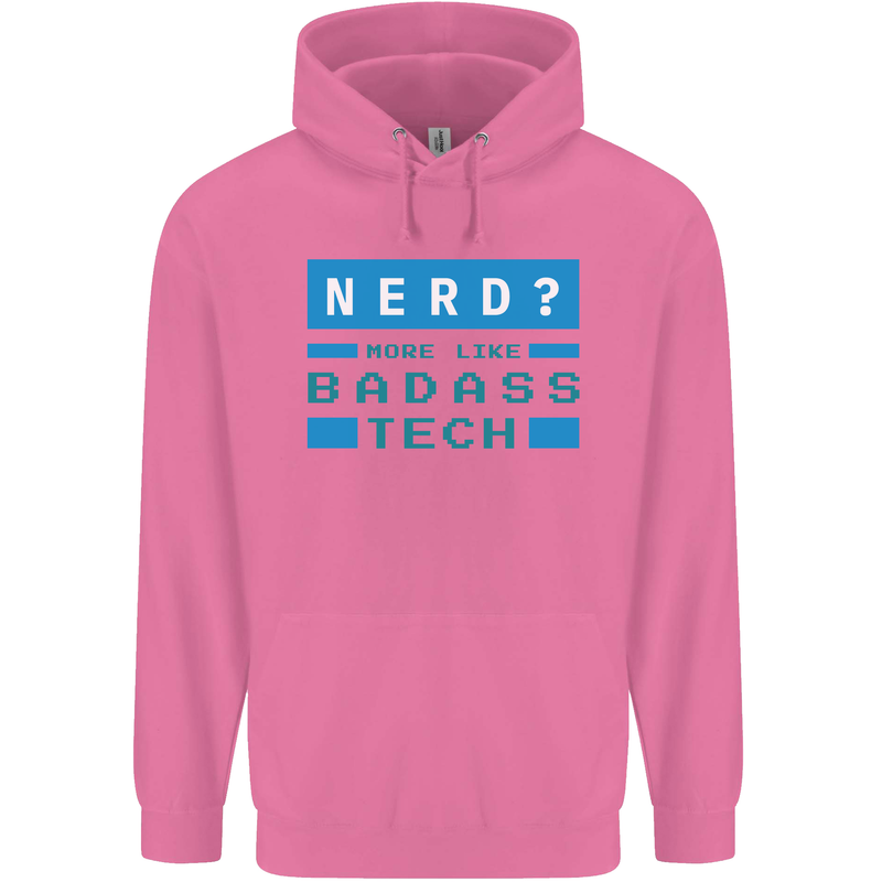 Nerd More Like Badass Teck Funny IT Tecky Childrens Kids Hoodie Azalea