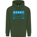 Nerd More Like Badass Teck Funny IT Tecky Childrens Kids Hoodie Forest Green