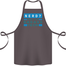 Nerd More Like Badass Teck Funny IT Tecky Cotton Apron 100% Organic Dark Grey