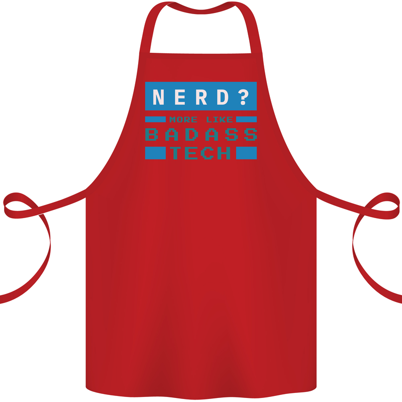 Nerd More Like Badass Teck Funny IT Tecky Cotton Apron 100% Organic Red