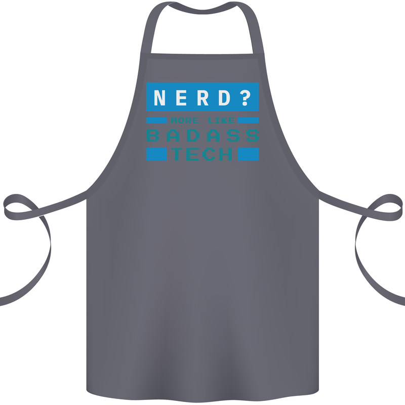 Nerd More Like Badass Teck Funny IT Tecky Cotton Apron 100% Organic Steel