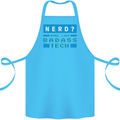 Nerd More Like Badass Teck Funny IT Tecky Cotton Apron 100% Organic Turquoise