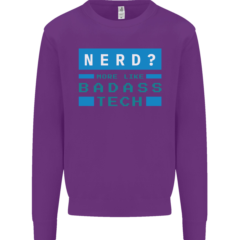 Nerd More Like Badass Teck Funny IT Tecky Kids Sweatshirt Jumper Purple