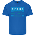 Nerd More Like Badass Teck Funny IT Tecky Kids T-Shirt Childrens Royal Blue