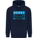 Nerd More Like Badass Teck Funny IT Tecky Mens 80% Cotton Hoodie Navy Blue