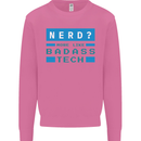 Nerd More Like Badass Teck Funny IT Tecky Mens Sweatshirt Jumper Azalea