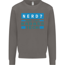Nerd More Like Badass Teck Funny IT Tecky Mens Sweatshirt Jumper Charcoal