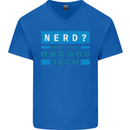 Nerd More Like Badass Teck Funny IT Tecky Mens V-Neck Cotton T-Shirt Royal Blue