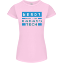 Nerd More Like Badass Teck Funny IT Tecky Womens Petite Cut T-Shirt Light Pink