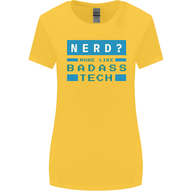 Nerd More Like Badass Teck Funny IT Tecky Womens Wider Cut T-Shirt Yellow