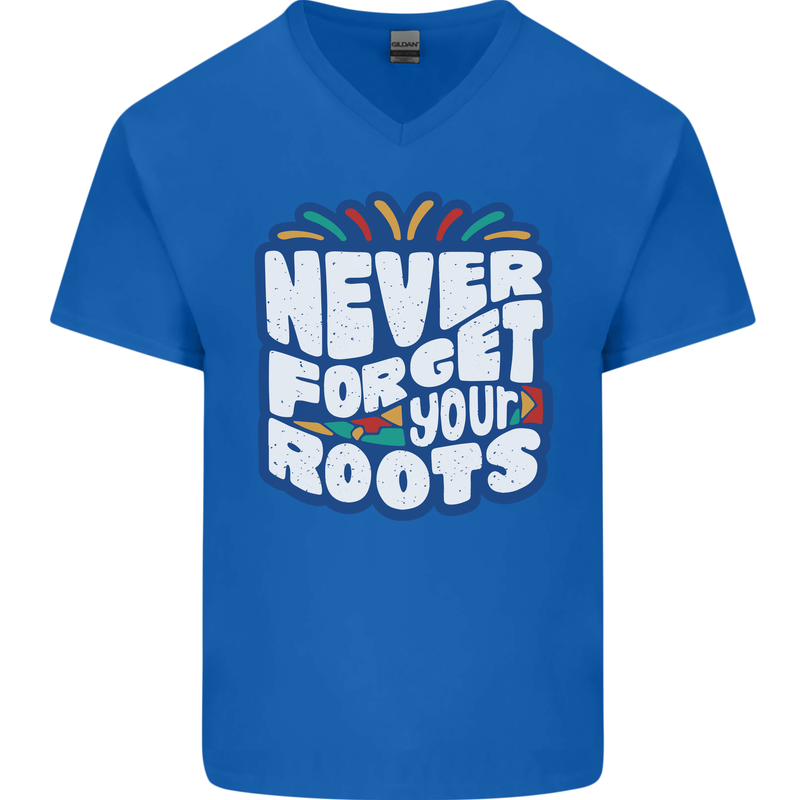 Never Forget Your Roots Africa Juneteenth Mens V-Neck Cotton T-Shirt Royal Blue