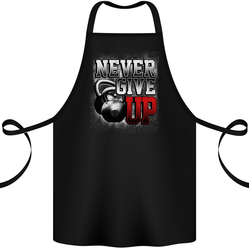 Never Give Up Gym Training Top Bodybuilding Cotton Apron 100% Organic Black