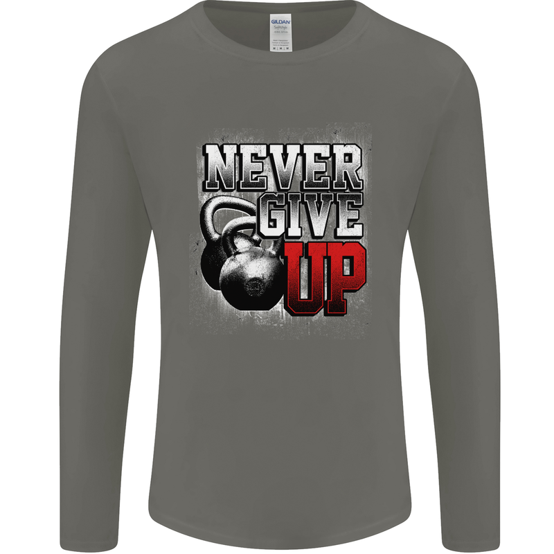 Never Give Up Gym Training Top Bodybuilding Mens Long Sleeve T-Shirt Charcoal