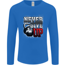 Never Give Up Gym Training Top Bodybuilding Mens Long Sleeve T-Shirt Royal Blue