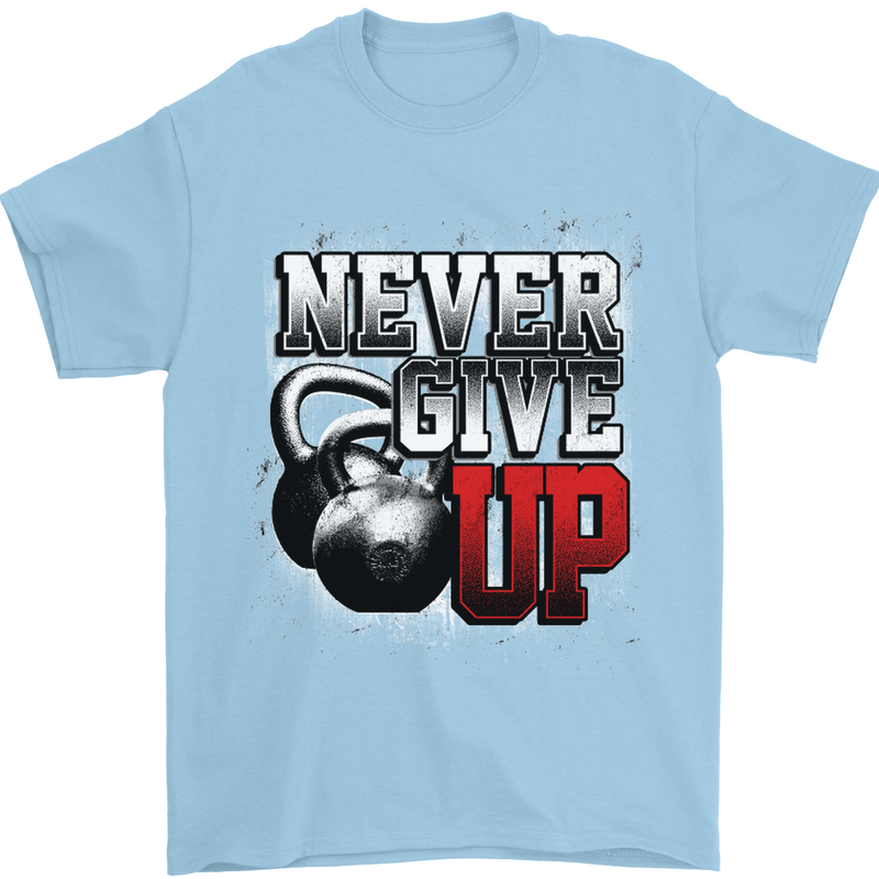 Never Give Up Gym Training Top Bodybuilding Mens T-Shirt Cotton Gildan Light Blue