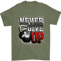 Never Give Up Gym Training Top Bodybuilding Mens T-Shirt Cotton Gildan Military Green