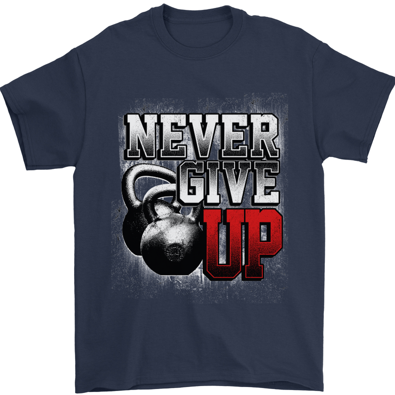 Never Give Up Gym Training Top Bodybuilding Mens T-Shirt Cotton Gildan Navy Blue