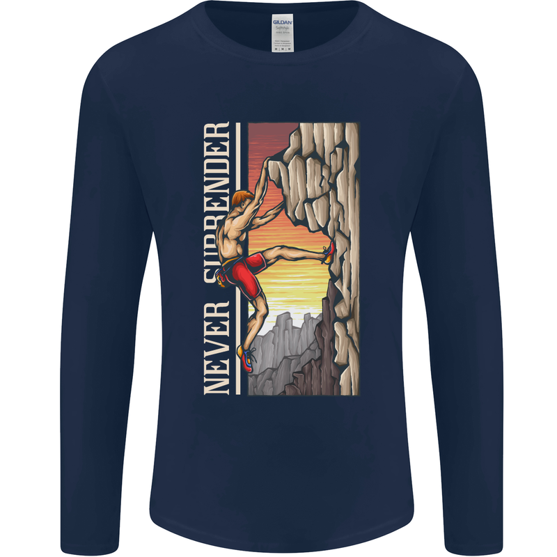 Never Surrender Rock Climbing Climber Mens Long Sleeve T-Shirt Navy Blue