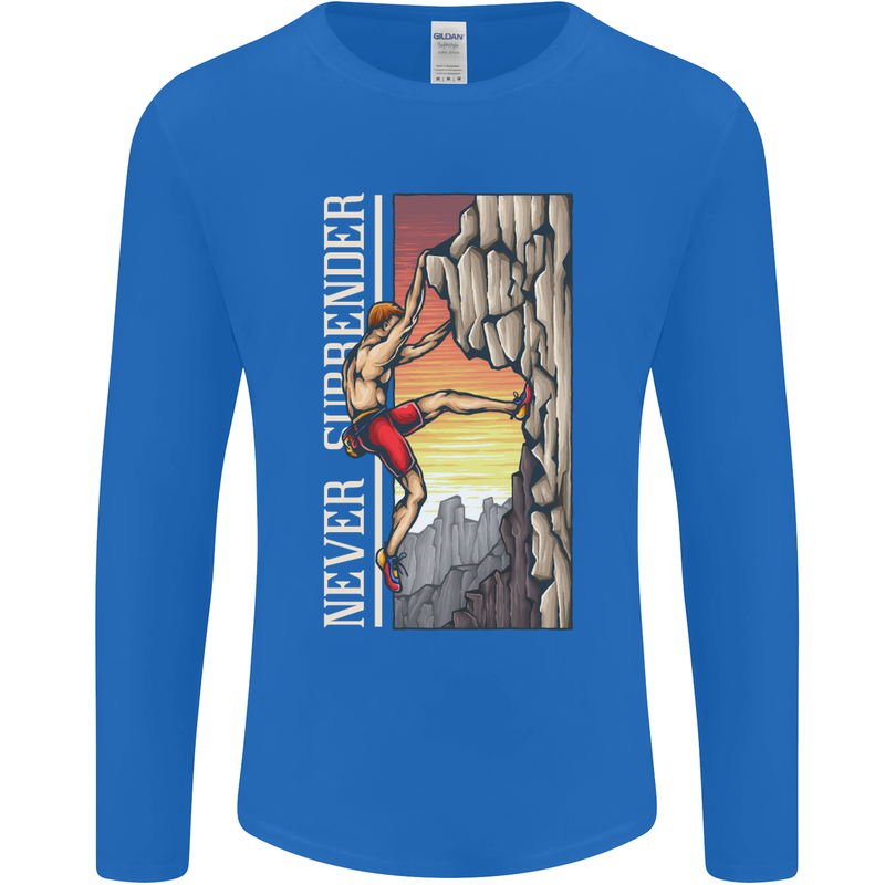 Never Surrender Rock Climbing Climber Mens Long Sleeve T-Shirt Royal Blue
