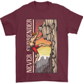 Never Surrender Rock Climbing Climber Mens T-Shirt Cotton Gildan Maroon