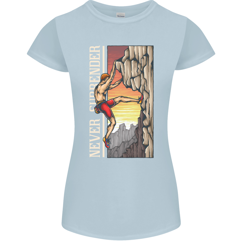 Never Surrender Rock Climbing Climber Womens Petite Cut T-Shirt Light Blue
