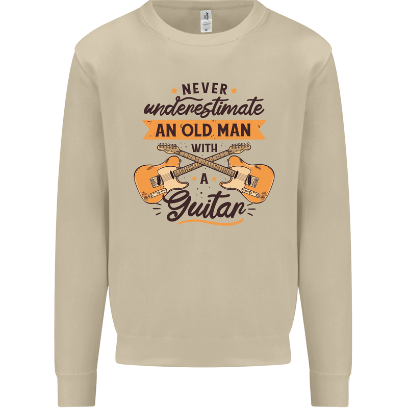 Never Underestimate an Old Man Guitar Mens Sweatshirt Jumper Sand